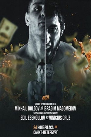 ACA 166: Magomedov vs. Dolgov ACA 166: Magomedov vs. Dolgov