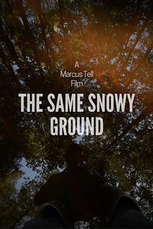 The Same Snowy Ground The Same Snowy Ground