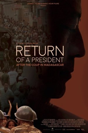Return of a President Return of a President