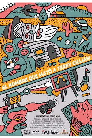 The Man Who Killed Terry Gilliam The Man Who Killed Terry Gilliam