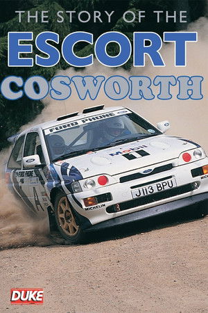 The Story of The Escort Cosworth The Story of The Escort Cosworth