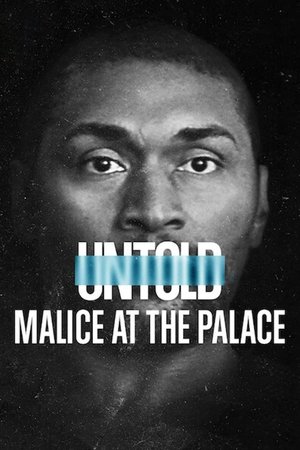 Untold: Malice at the Palace Untold: Malice at the Palace