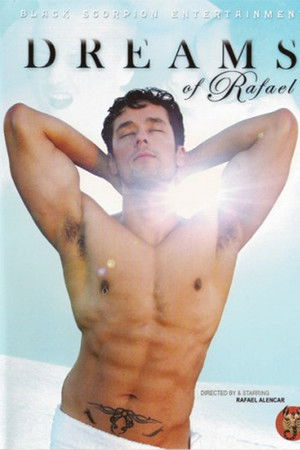 Dreams of Rafael Dreams of Rafael