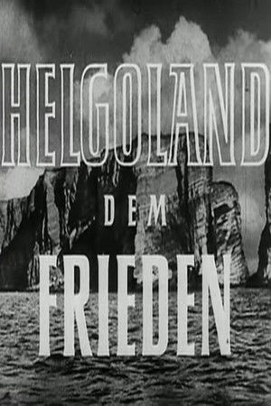 Helgoland dem Frieden Helgoland dem Frieden