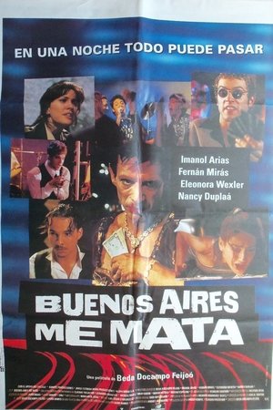 Buenos Aires Kills Me Buenos Aires Kills Me