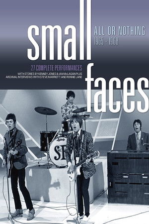 Small Faces: All or Nothing 1965 -1968 Small Faces: All or Nothing 1965 -1968