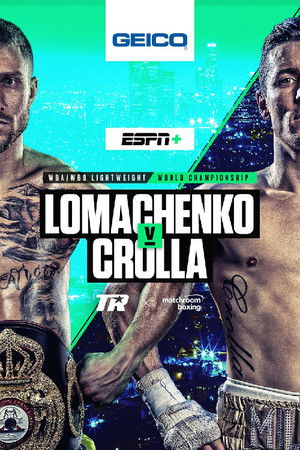 Vasyl Lomachenko vs. Anthony Crolla Vasyl Lomachenko vs. Anthony Crolla