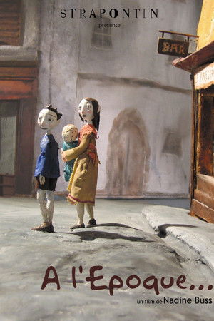 À l'époque... À l'époque...