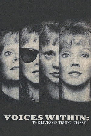 Voices Within: The Lives of Truddi Chase Voices Within: The Lives of Truddi Chase