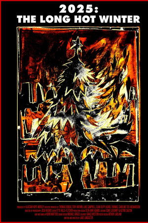 2025: The Long Hot Winter 2025: The Long Hot Winter