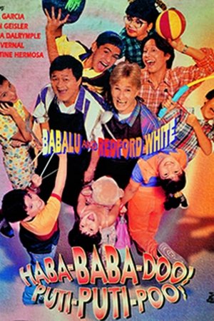 Haba-Baba-Doo! Puti-Puti-Poo! Haba-Baba-Doo! Puti-Puti-Poo!