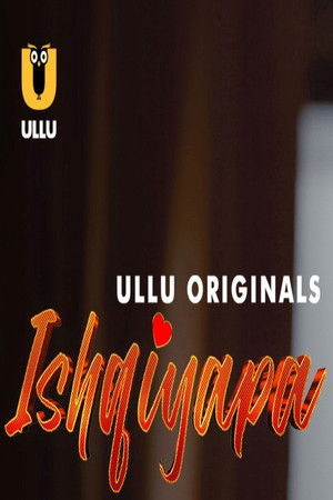 Ishqiyapa Ishqiyapa