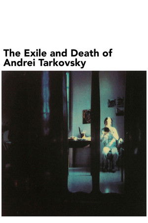 The Exile and Death of Andrei Tarkovsky The Exile and Death of Andrei Tarkovsky
