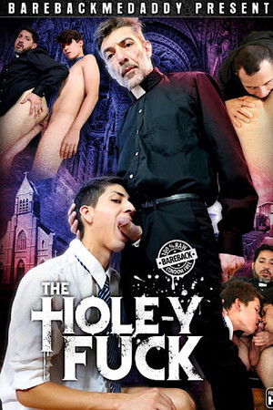 The Hole-y Fuck The Hole-y Fuck