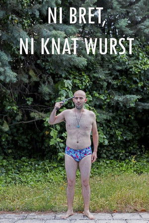 Ni bret ni knat wurst
