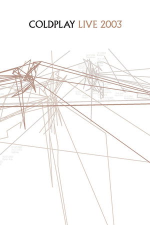 Coldplay: Live 2003 Coldplay: Live 2003