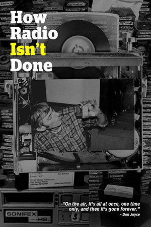 How Radio Isn't Done How Radio Isn't Done