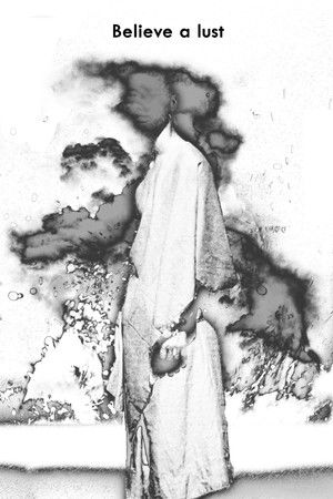 Believe a lust Believe a lust