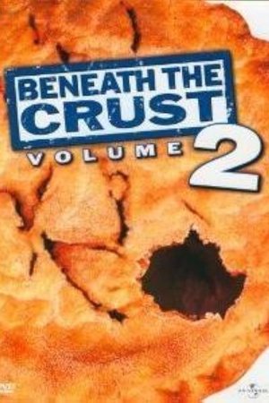 American Pie: Beneath the Crust Vol. 2 American Pie: Beneath the Crust Vol. 2