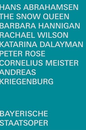 Abrahamsen: The Snow Queen Abrahamsen: The Snow Queen