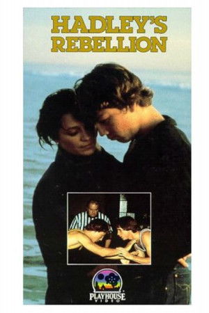 Hadley's Rebellion Hadley's Rebellion