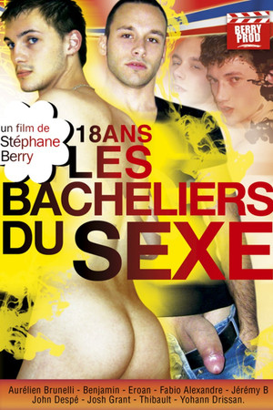 18 ans les bacheliers du sexe