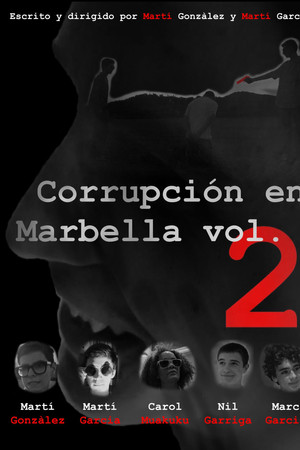 Corrupción en Marbella Vol.2