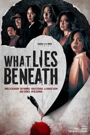 What Lies Beneath What Lies Beneath