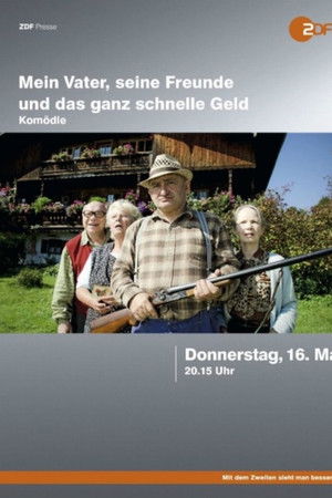 Mein Vater, seine Freunde und das ganz schnelle Geld