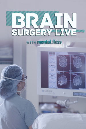 Brain Surgery Live with Mental Floss Brain Surgery Live with Mental Floss