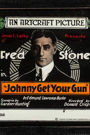 Johnny Get Your Gun Johnny Get Your Gun