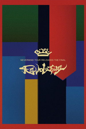 Bish: Nevermind Tour Reloaded The Final "Revolutions" Bish: Nevermind Tour Reloaded The Final "Revolutions"