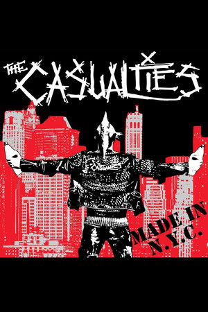 The Casualties: Made In N.Y.C. The Casualties: Made In N.Y.C.