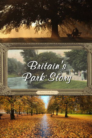 Britain's Park Story Britain's Park Story