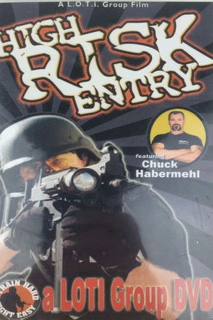 High Risk Entry High Risk Entry