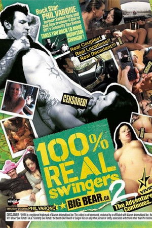 100% Real Swingers: Big Bear 2: The Adventure Continues...