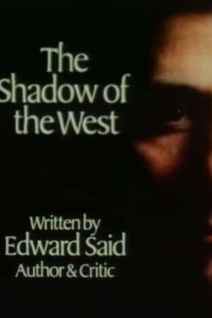 The Shadow of the West The Shadow of the West