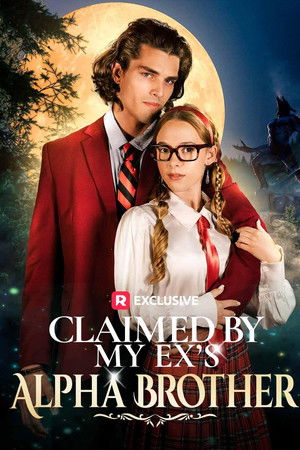 Claimed by My Ex's Alpha Brother