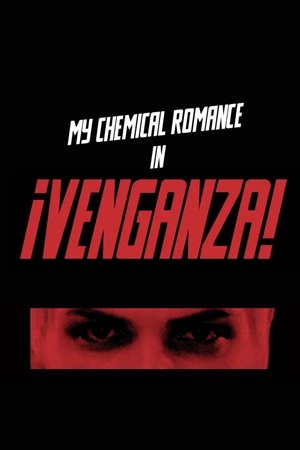 My Chemical Romance - ¡Venganza! My Chemical Romance - ¡Venganza!