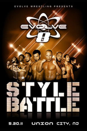 EVOLVE 8: Style Battle EVOLVE 8: Style Battle