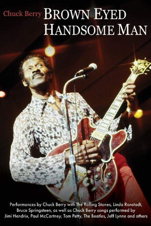Chuck Berry: Brown Eyed Handsome Man Chuck Berry: Brown Eyed Handsome Man