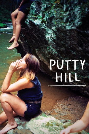 Putty Hill Putty Hill