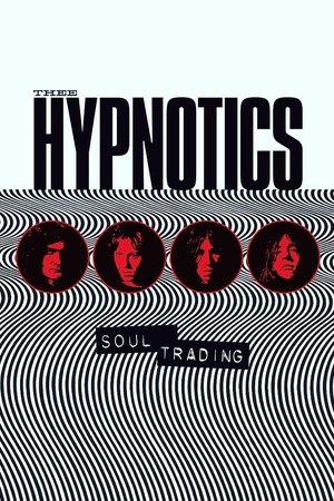 Thee Hypnotics - Soul Trading Thee Hypnotics - Soul Trading