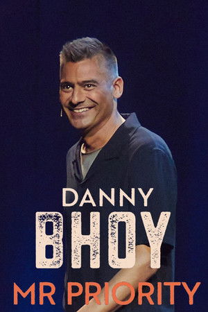 Danny Bhoy: Mr Priority Danny Bhoy: Mr Priority