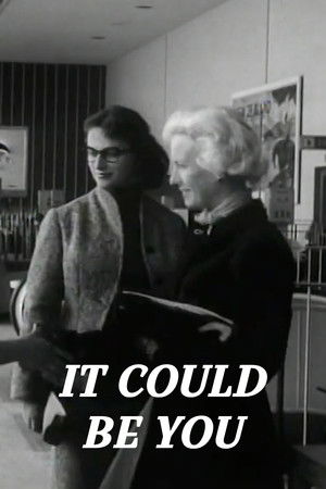 It Could Be You
