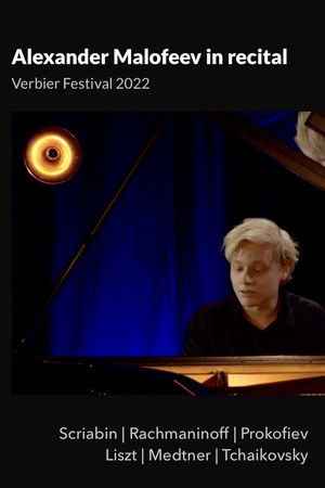 Alexander Malofeev: Verbier Festival Alexander Malofeev: Verbier Festival