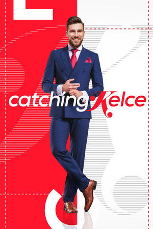 Catching Kelce Catching Kelce