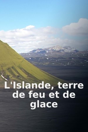 L'Islande terre de feu et de glace L'Islande terre de feu et de glace