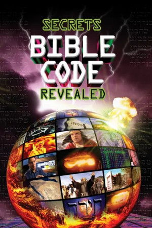 Bible Code 1: Secrets of the Bible Code Revealed