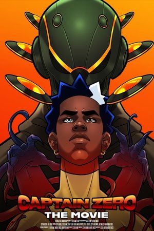 Captain Zero: The Movie Captain Zero: The Movie